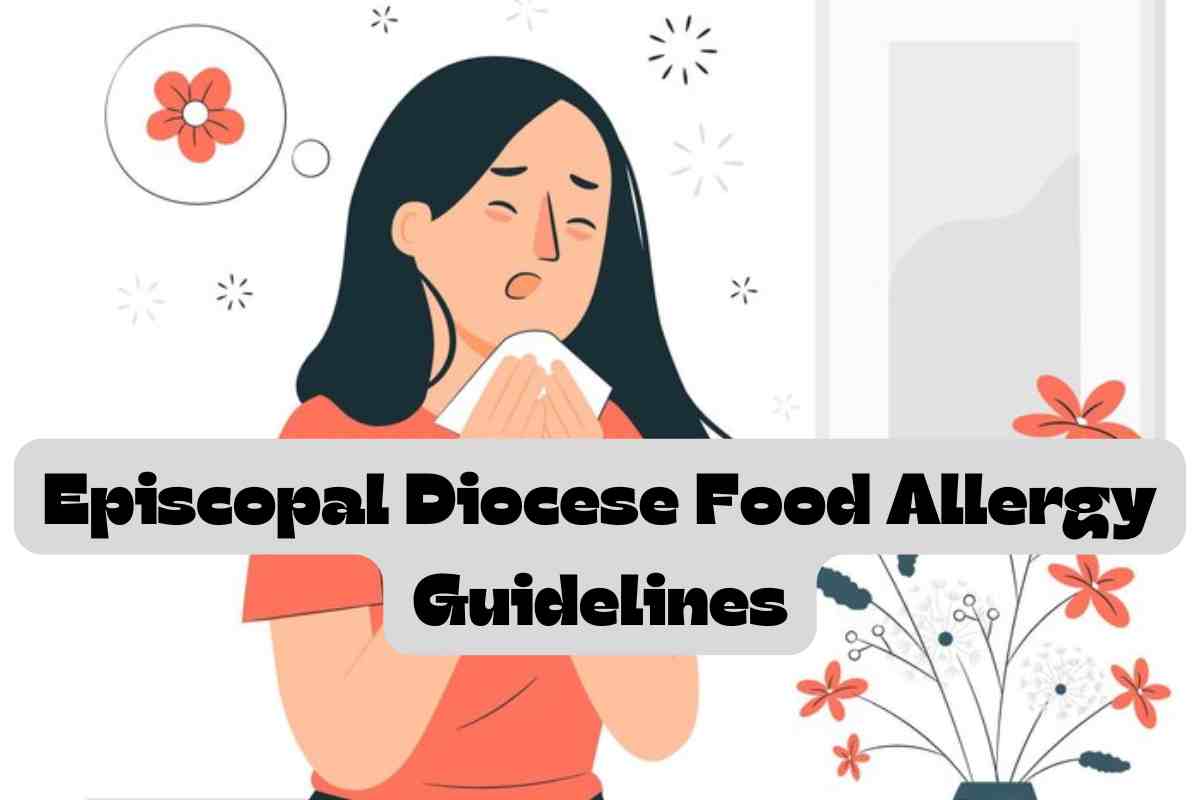 Episcopal Diocese Food Allergy Guidelines