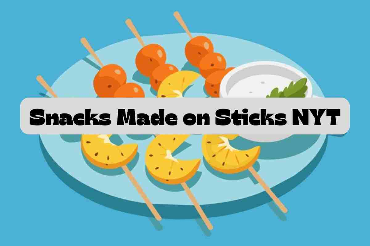 Snacks Made on Sticks NYT